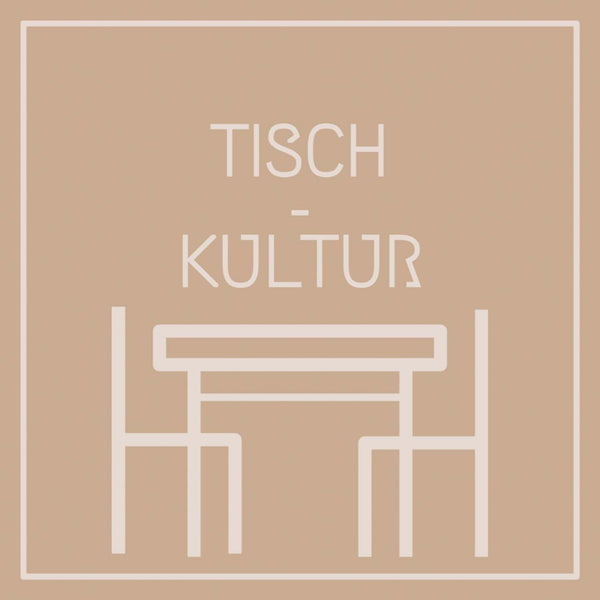 Tisch-Kultur